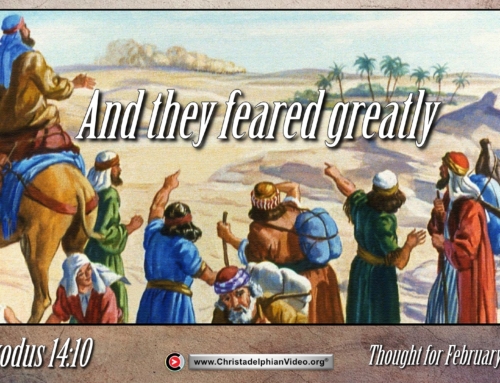 Thought for February 6th. “AND THEY FEARED GREATLY”